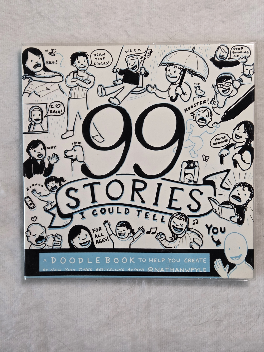 99 Stories I Could Tell: A Doodlebook To Help You Create – A Guided Journal